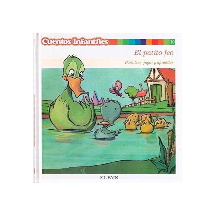 El Patito Feo. Cuentos para leer, jugar y aprender. Volumen 10